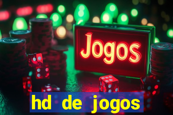 hd de jogos aliexpress - download